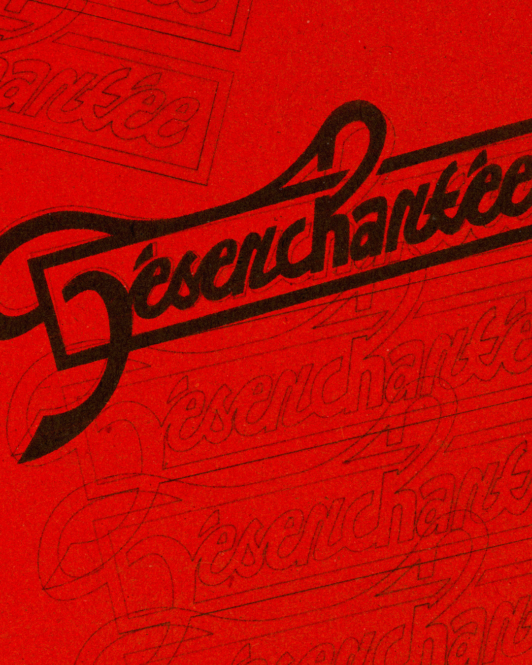 déclinaison — Lettrage : Désenchantée - Pablo Van Der
